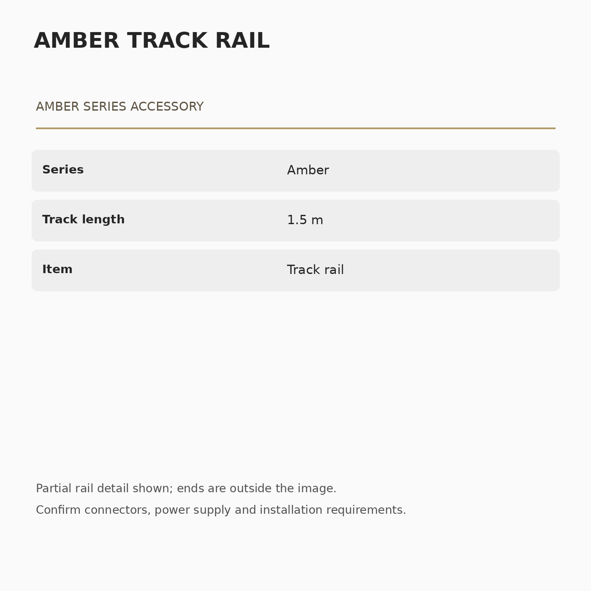 Amber track rail specifications: Amber series, 1.5 m track length.