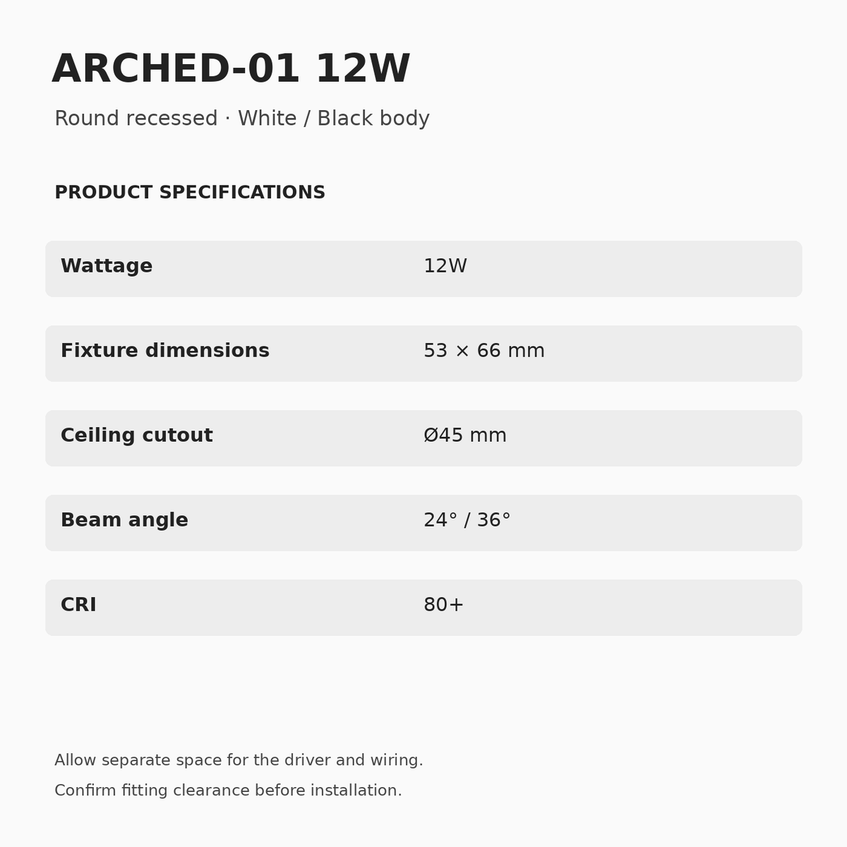 ARCHED-01 12W dimensions 53 × 66 mm, Ø45 mm ceiling cutout, 24°/36° beam and CRI 80+.