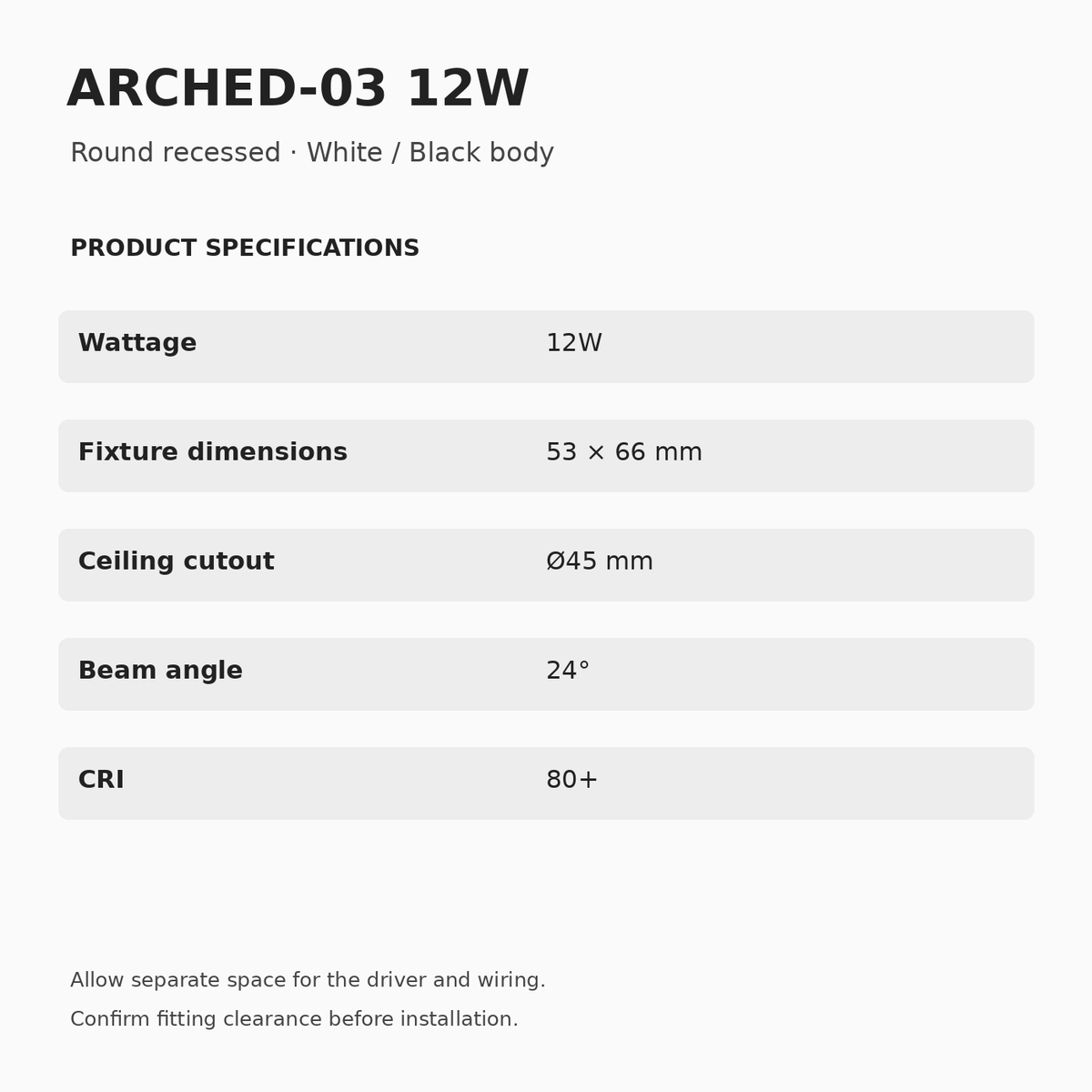 ARCHED-03 12W dimensions 53 × 66 mm, Ø45 mm ceiling cutout, 24° beam and CRI 80+.