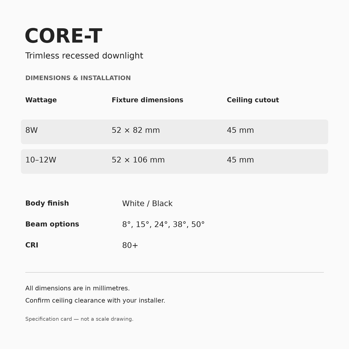 CORE-T dimensions: 8W 52 × 82 mm; 10–12W 52 × 106 mm; both with 45 mm ceiling cutout