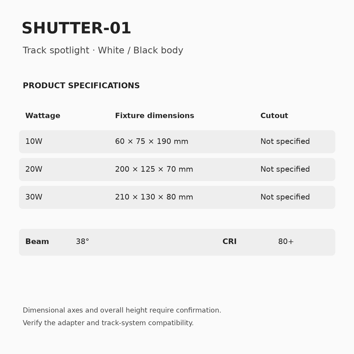 SHUTTER-01 listed dimensions: 10W 60 × 75 × 190 mm; 20W 200 × 125 × 70 mm; 30W 210 × 130 × 80 mm. All 38° beam and CRI 80+. Axes and overall height unconfirmed.