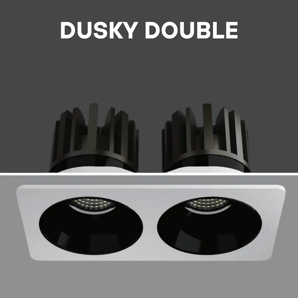 DUSKY DOUBLE-36W