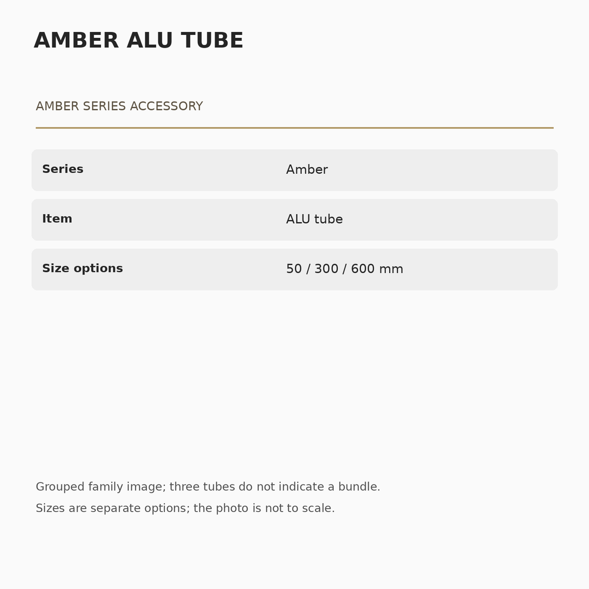Amber ALU tube specifications: 50 mm, 300 mm and 600 mm size options, sold as separate variants.