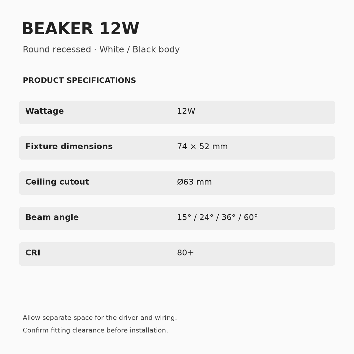 BEAKER 12W dimensions 74 × 52 mm, Ø63 mm ceiling cutout, 15°/24°/36°/60° beam and CRI 80+.