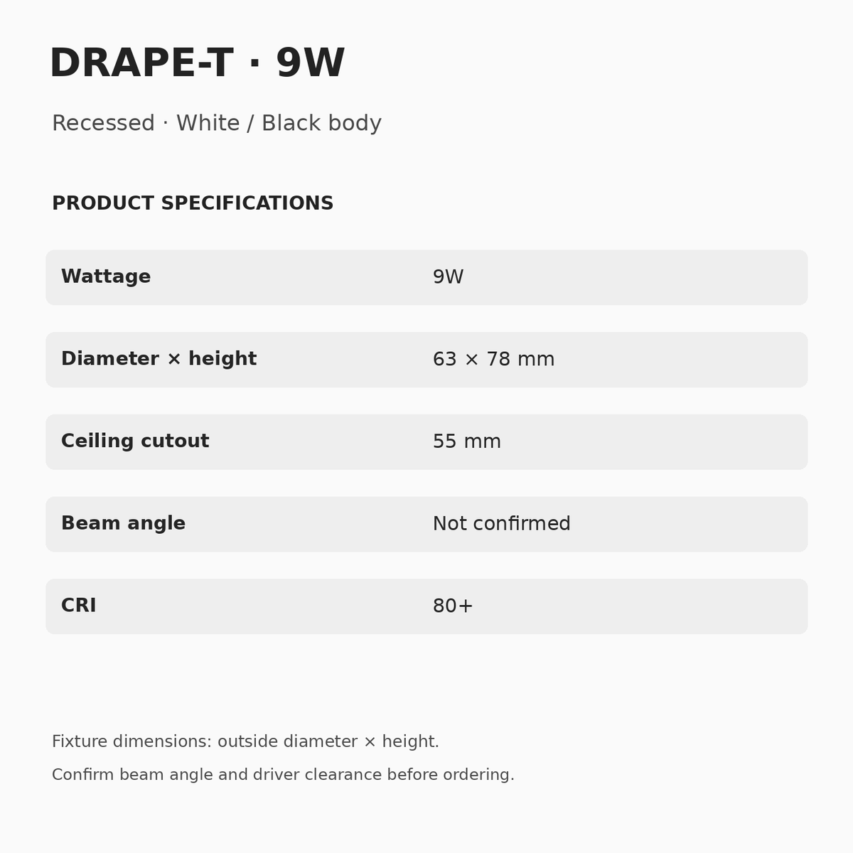 DRAPE-T 9W specifications: 63 × 78 mm fixture dimensions, 55 mm ceiling cutout and CRI 80+; beam angle not confirmed.